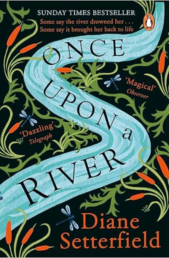 Once Upon a River: The spellbinding Sunday Times bestseller